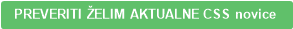 PREVERITI ŽELIM AKTUALNE CSS novice